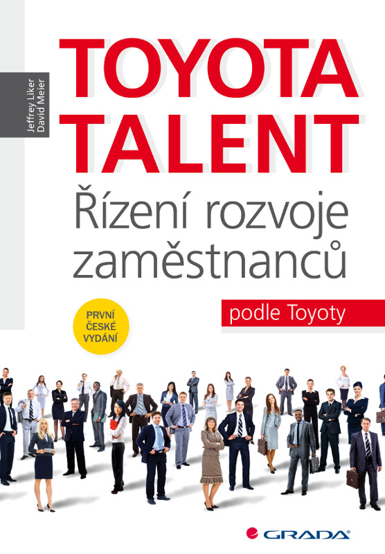 David Meier, Jeffrey Liker: Toyota Talent
